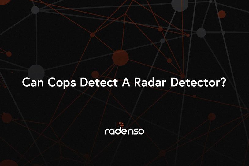 Can Cops Detect A Radar Detector? – Radenso